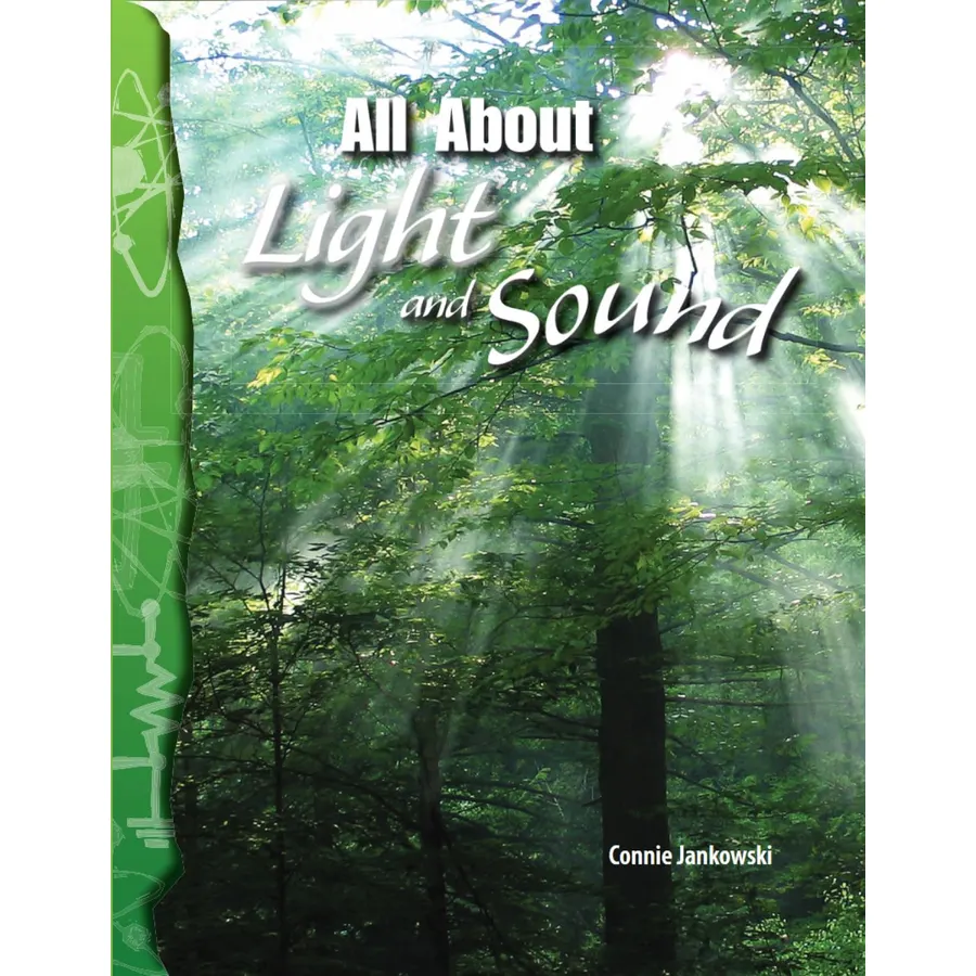All About Light and Sound: Physical Science (Science Readers)
