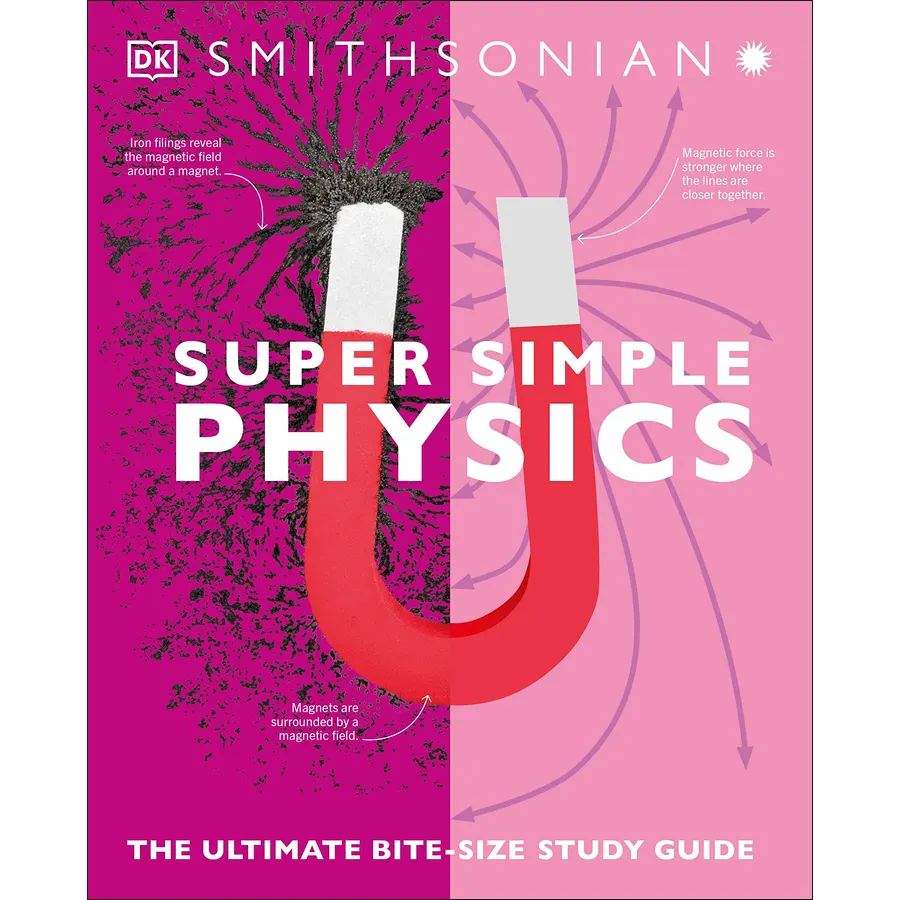 Super Simple Physics: The Ultimate Bitesize Study Guide